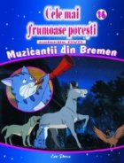 Cele mai frumoase povesti - DVD nr. 16 - Muzicantii din Bremen