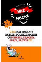 Cele mai riscante bancuri politice