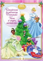 coperta Cenusareasa la petrecerea Craciunului. Tiana si magia sarbatorilor