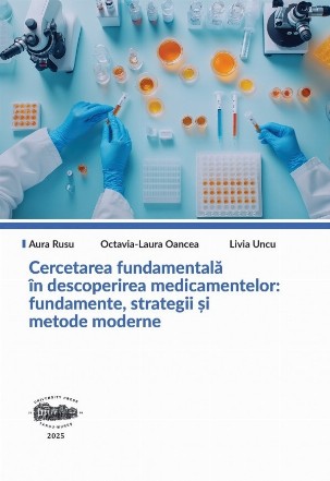 Cercetarea fundamentală în descoperirea medicamentelor : fundamente, strategii şi metode moderne
