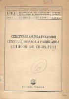 Cercetari asupra folosirii lemnului fag