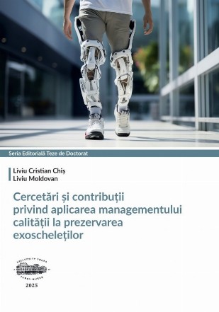 Cercetări şi contribuţii privind aplicarea managementului calităţii la prezervarea exoscheleţilor