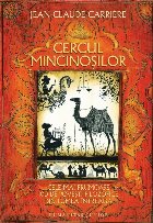 Cercul mincinoşilor : cele mai frumoase 100 de poveşti filozofice din lumea întreagă