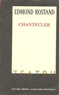 Chantecler - Piesa in patru acte, in versuri