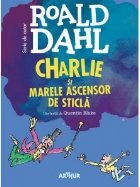 Charlie si Marele Ascensor de Sticla (format mare)