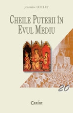 CHEILE PUTERII IN EVUL MEDIU