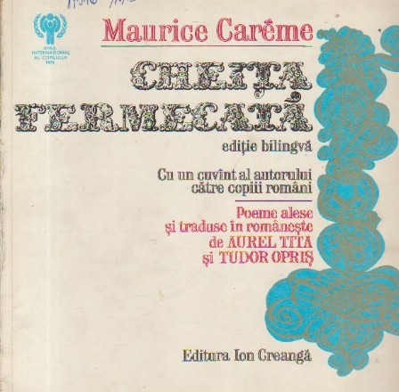 Cheita fermecata (editie bilingva franceza-romana)