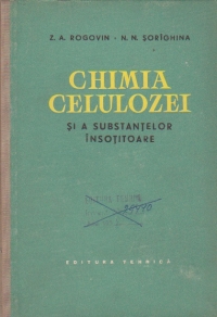 Chimia celulozei si a substantelor insotitoare