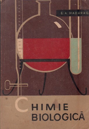 Chimie biologica. Manual pentru scolile tehnice veterinare. Anul I