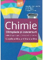 Chimie. Olimpiade si concursuri - subiecte, probe practice, rezolvari si bareme. Clasele a VII-a, a VIII-a, si