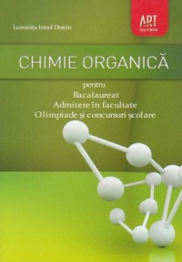 Chimie organica pentru Bacalaureat, Admitere in facultate, Olimpiade si concursuri scolare