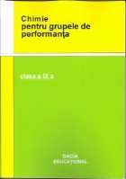 coperta Chimie pentru grupele de performanta clasa a IX - a
