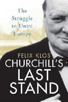 Churchill's Last Stand