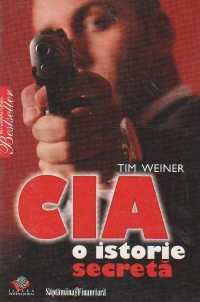 CIA. O istorie secreta