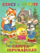 Cinci povesti Casuta Iepurasului
