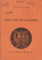 Cind apune Soarele - Piesa in doua parti