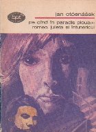 Pe Cind in Paradis Ploua, Volumul al II-lea - Romeo, Julieta si Intunericul