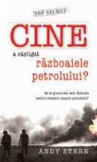 coperta Cine a castigat razboaiele petrolului?