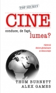 Cine conduce, de fapt, lumea ?