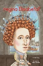 Cine a fost regina Elisabeta?