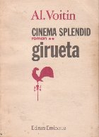 Cinema splendid: Girueta, Volumul al II-lea