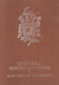 Cintarile Sfintei Liturghii si alte cintari bisericesti