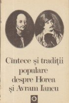 Cintece si traditii populare despre Horea si Avram Iancu