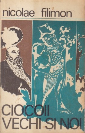 Ciocoii vechi si noi (Editie 1972)