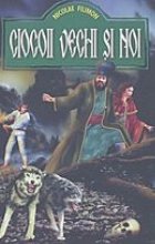 coperta Ciocoii vechi si noi