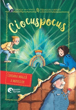 Ciocuspocus : coroana magică a mayaşilor