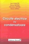 CIRCUITE ELECTRICE CU CONDENSATOARE