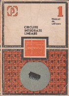 Circuite integrate liniare - Manual de utilizare, Volumul I