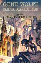 CARTEA SOARELUI NOU VOL CITADELA