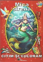 Citim coloram Mica sirena