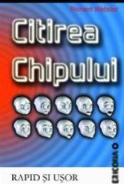 Citirea chipului. Rapid si usor
