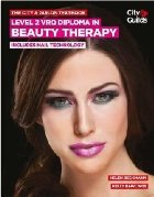 City & Guilds Textbook: Level 2 VRQ Diploma in Beauty Therap
