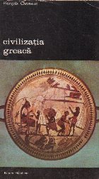 Civilizatia Greaca in epocile arhaica si clasica, Volumul al II-lea