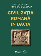 Civilizatia Romana in Dacia