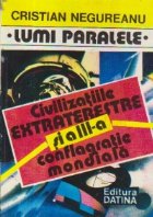 Civilizatiile extraterestre III conflagratie mondiala