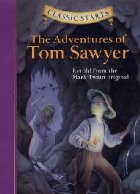 coperta Classic Starts (R): The Adventures of Tom Sawyer