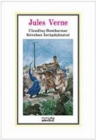 Claudius Bombarnac Keraban Incapatanatul