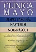 CLINICA MAYO. DESPRE SARCINA, NASTERE SI NOU-NASCUT