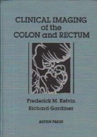 coperta Clinical Imaging of the Colon and Rectum