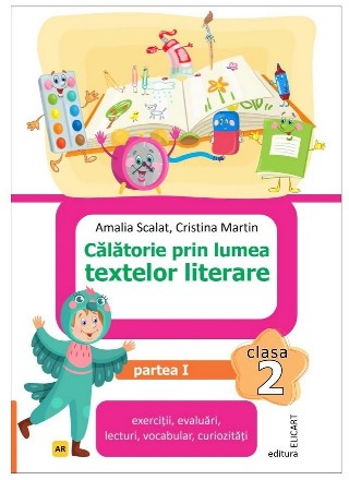 Călătorie prin lumea textelor literare - AR - Partea 1 (Set of:Călătorie prin lumea textelor literare - ARPartea 1)