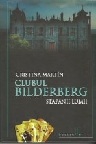 Clubul Bilderberg. Editie de lux