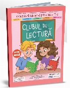 Clubul de lectura. O aventura educativa prin clasa a II-a. Editie noua Clubul de lectura. O aventura educativa prin clasa a II-a. Editie noua