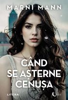 Când aşterne cenuşa