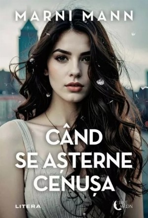 Când se aşterne cenuşa