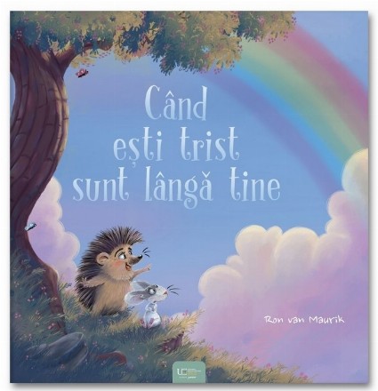 Când eşti trist sunt lângă tine