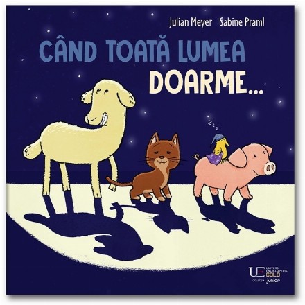 Când toată lumea doarme...